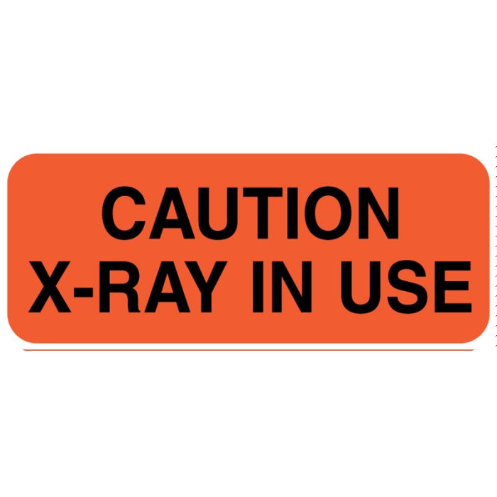 CAUTION X-RAY IN USE, 2-1/4