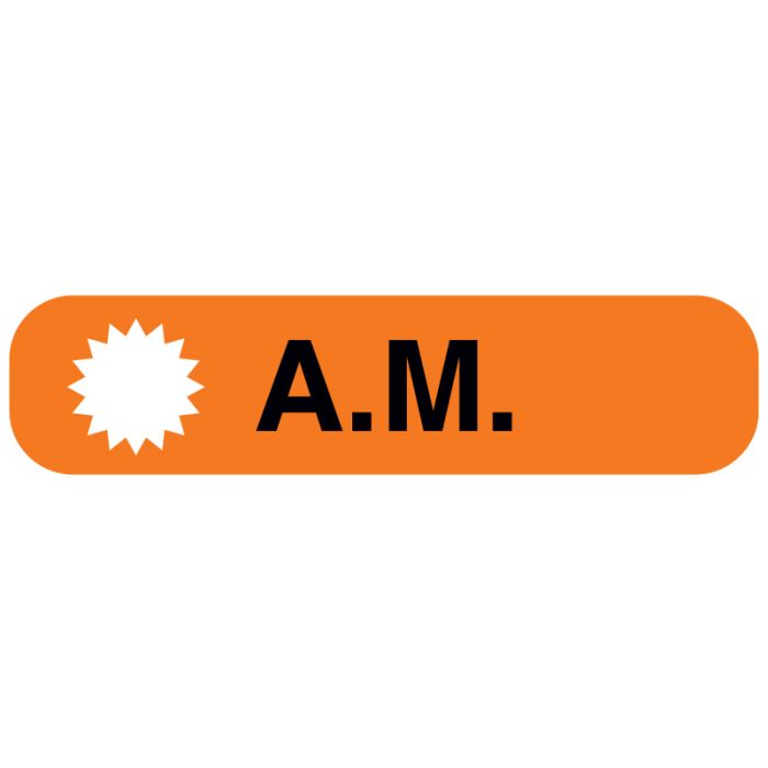 A.M., Medication Instruction Label, 1-5/8