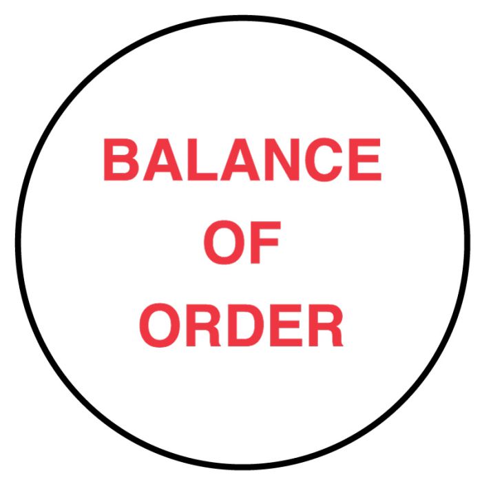 BALANCE OF ORDER, Medication Instruction Label, 3/4